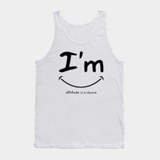 Attitude is a Choice Tank Top